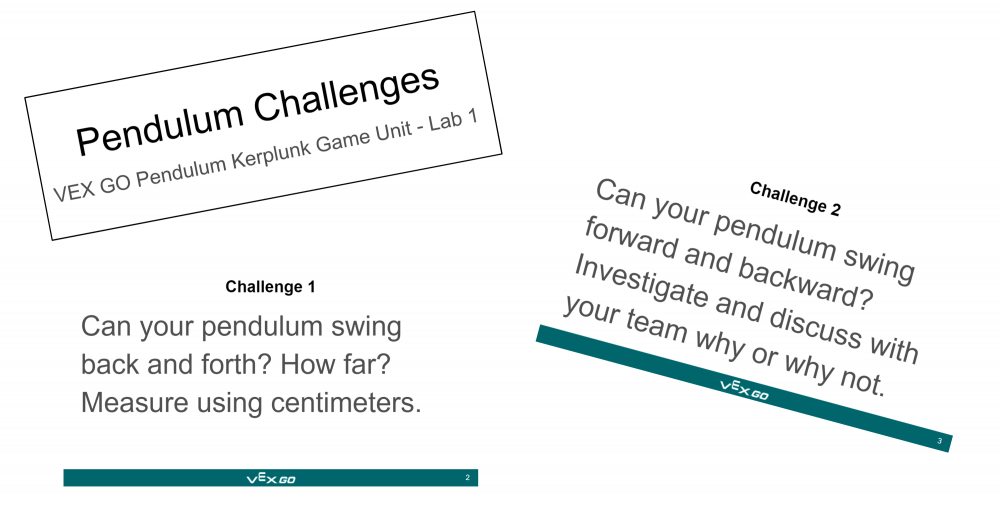 Pendulum Challenge Cards are shown. The heading reads Pendulum Challenges - VEX GO Pendulum Kerplunk Game Unit - Lab 1. Challenge 1 is shown to the left and reads 'Can your pendulum swing back and forth? How far? Measure using centimeters.' Challenge 2 is shown to the right and reads 'Can your pendulum swing forward and backward? Investigate and discuss with your team why or why not.'