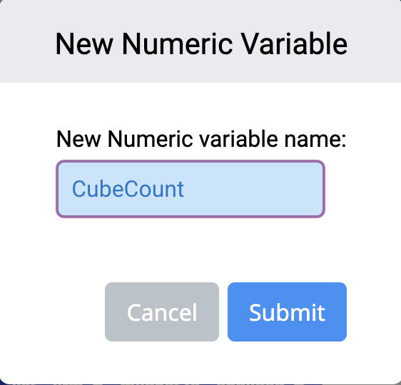 The variable naming dialog box in VEXcode. It reads New Numeric Variable at the top and inside the box reads New Numeric variable name, with the variable name called CubeCount.