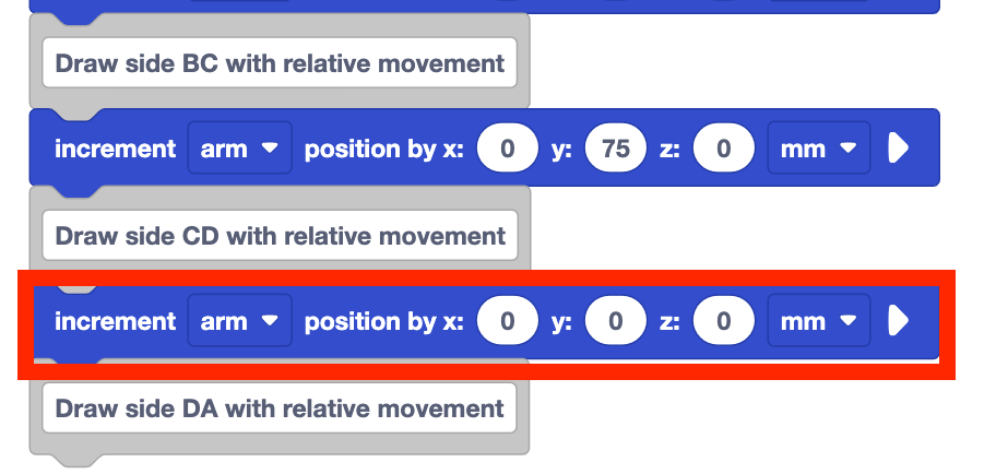 VEXcode project from before with an increment position block added below the Draw Side C D with relative movement comment block.