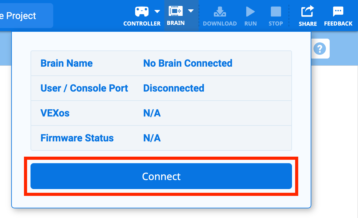 Brain dialog box that appears when the Brain icon is selected, shows that no brain is connected. At the bottom a button reads Connect, and is highlighted in a red box indicating what to select to connect the Brain.