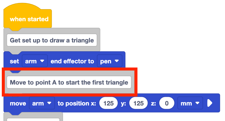 The same stack of blocks from before, but the second comment block has now been changed to read Move to point A to start the first triangle and it is now highlighted with a red box.