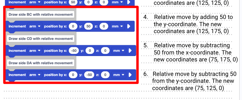 Code reading notebook example, showing the bottom portion of Project A from above. The final three comments and the increment position blocks below each are highlighted and described. The increment position blocks in this section read as follows: the first reads increment arm position by y 50; the second reads increment arm position by x - 50; and the final reads increment arm position by y - 50.