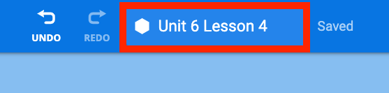 Project name box in the VEXcode Toolbar highlighted with a red box. The project name reads Unit 6 Lesson 4.