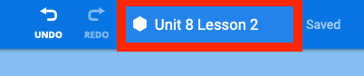 The VEXcode Toolbar showing the project name that reads Unit 8 Lesson 2. The project name is highlighted with a red box.