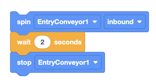 An example VEXcode EXP stack to demonstrate time-based movements. The stack reads Spin entry conveyor 1 inbound, wait 2 seconds, and then stop entry conveyor 1.