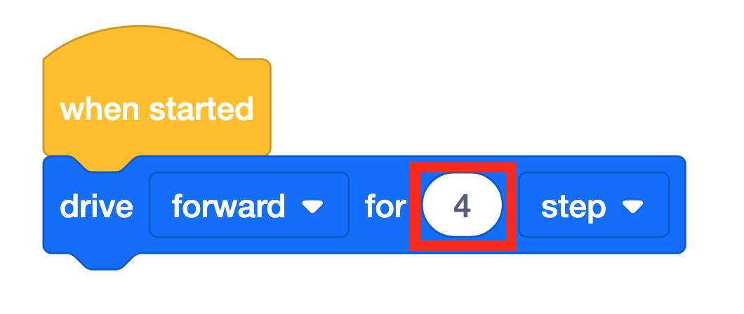 Continuation of the VEXcode 123 Blocks program with the amount of steps driven changed from 1 to 4. The project now reads When started, drive forward for 4 steps. The input field is highlighted, indicating that it can be used to change the number of steps driven from 1 to 4.