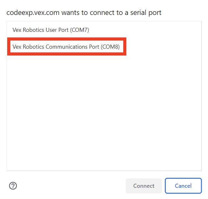 Connection Window is open and reads codeexp.vex.com wants to connect to a serial port. There is a list of 2 options, with the second highlighted in a red box. The first reads VEX Robotics User port, the second reads VEX Robotics Communications port.